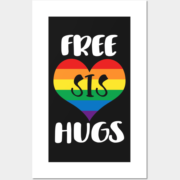 Free Sis Hugs - White Text Wall Art by SandiTyche